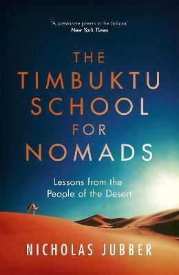 The Timbuktu School for Nomads: Lessons from the People of the Desert