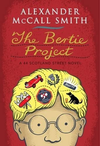 The Bertie Project: A Scotland Street Novel