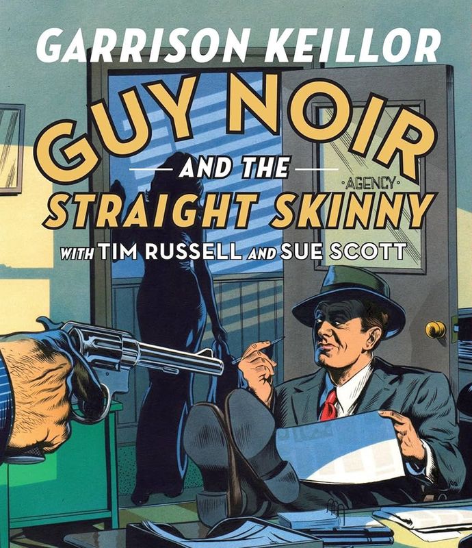 Guy Noir and the Straight Skinny
