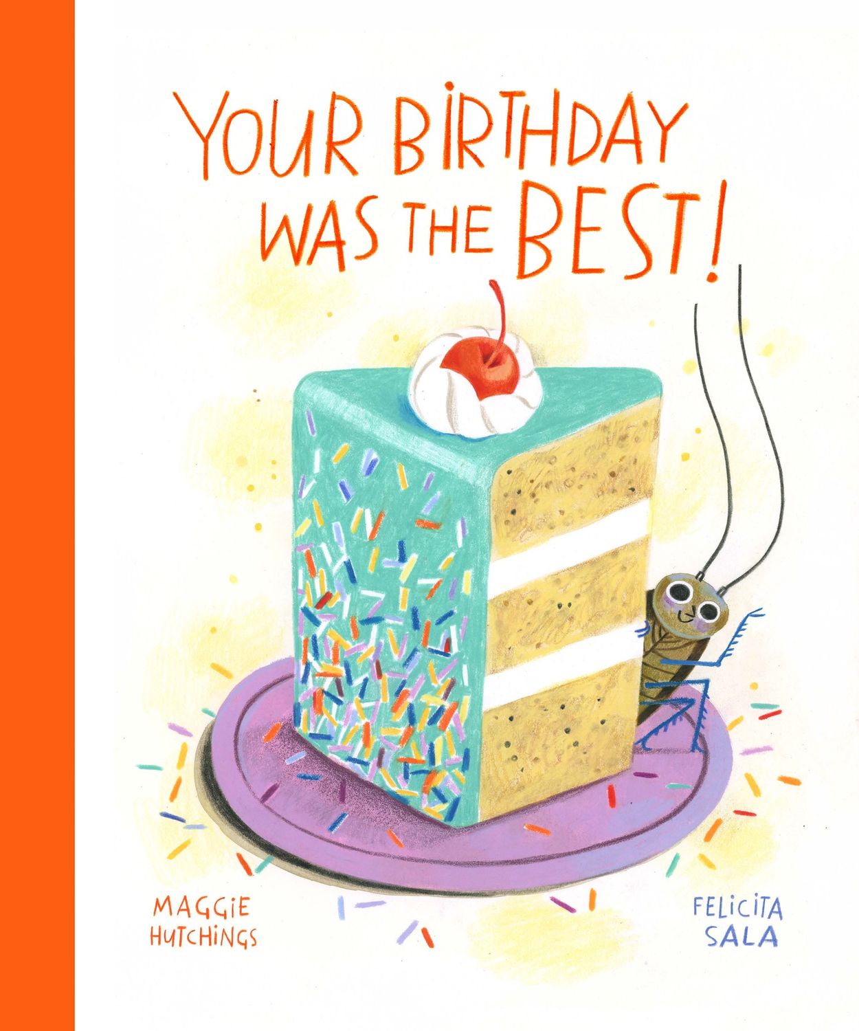 Your Birthday was the BEST!