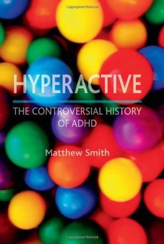 Hyperactive: A History of ADHD