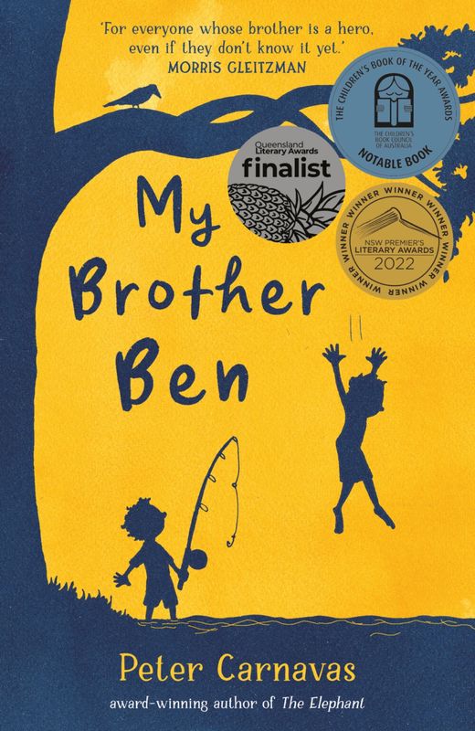 My Brother Ben By Peter Carnavas