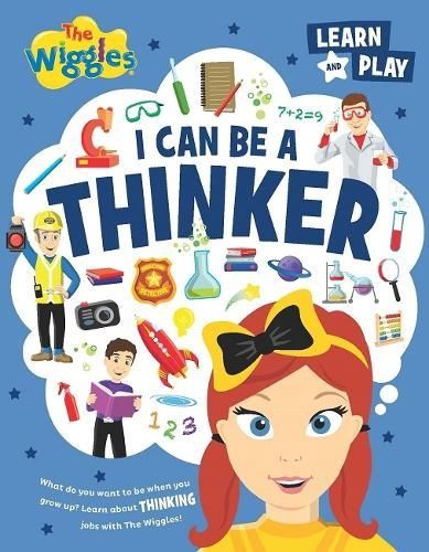 I Can Be A Thinker: The Wiggles Learn and Play