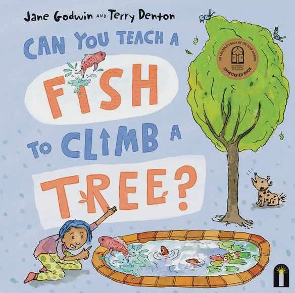 Can you teach a fish to climb a tree?