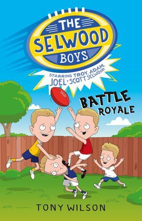 The Selwood Boys - Battle Royale