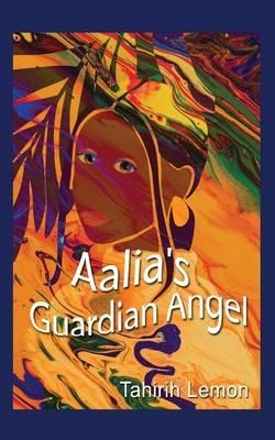 Aalia&#39;s Guardian Angel