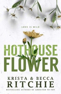 Hot House Flower
