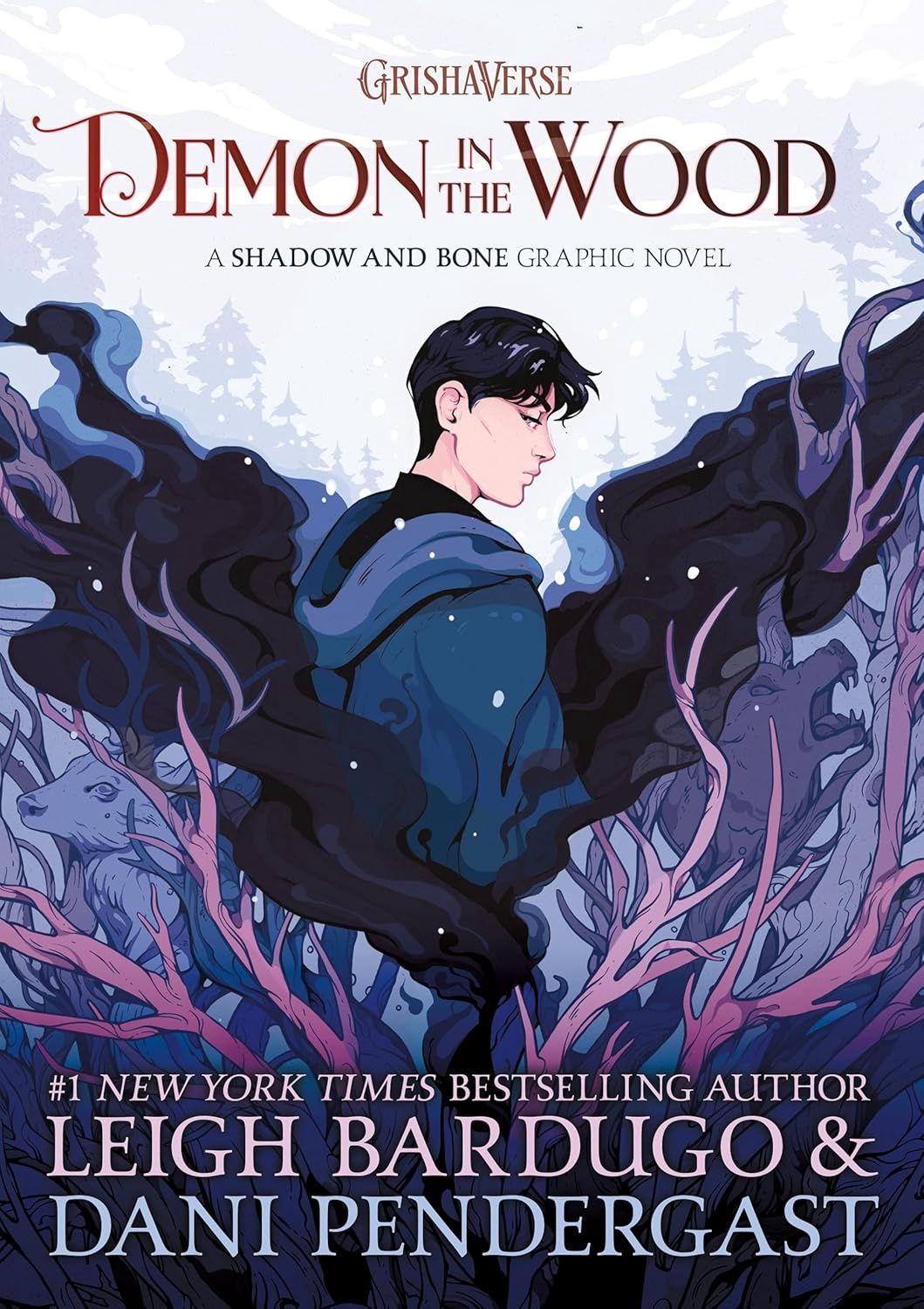 Demon in the Wood (Shadow and Bone, Bk. 1)