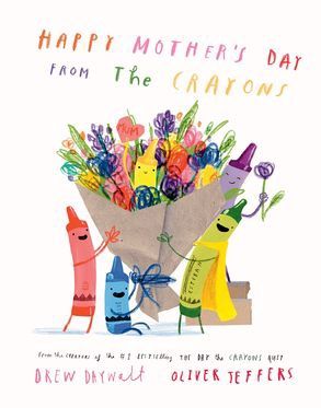 HAPPY MOTHER&#39;S DAY FROM THE CRAYONS