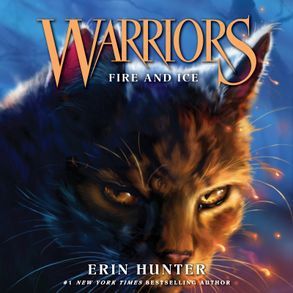 Warriors: Prophies Begin #2 - FIRE AND ICE