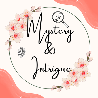 Mystery and Intrigue