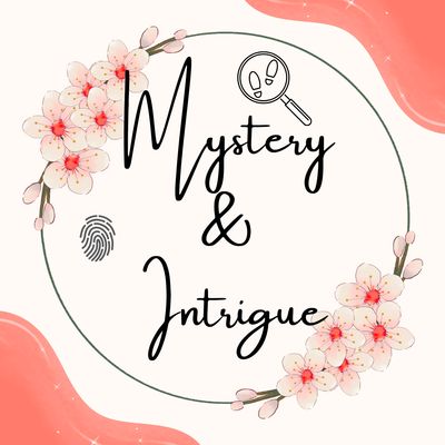 Mystery &amp; Intrigue
