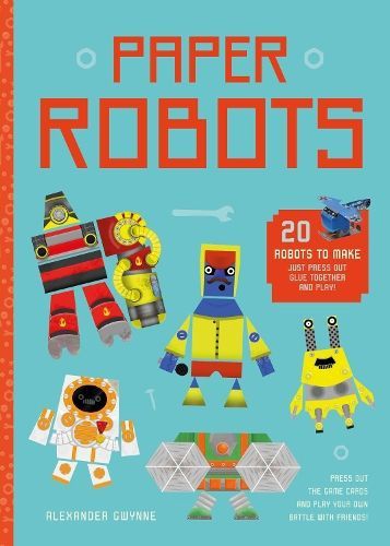 Paper Robots: 20 Robots to Make