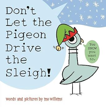 Don&#39;t Let the Pigeon Drive the Sleigh!