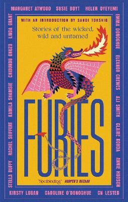 Furies: Stories of the wicked wild and untamed