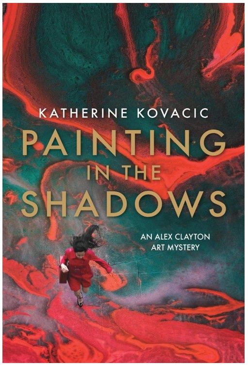 Painting in the Shadows: An Alex Clayton Art Mystery