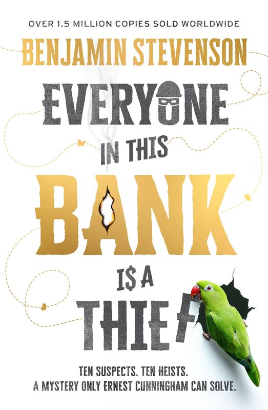 Everyone in the Bank is a Thief