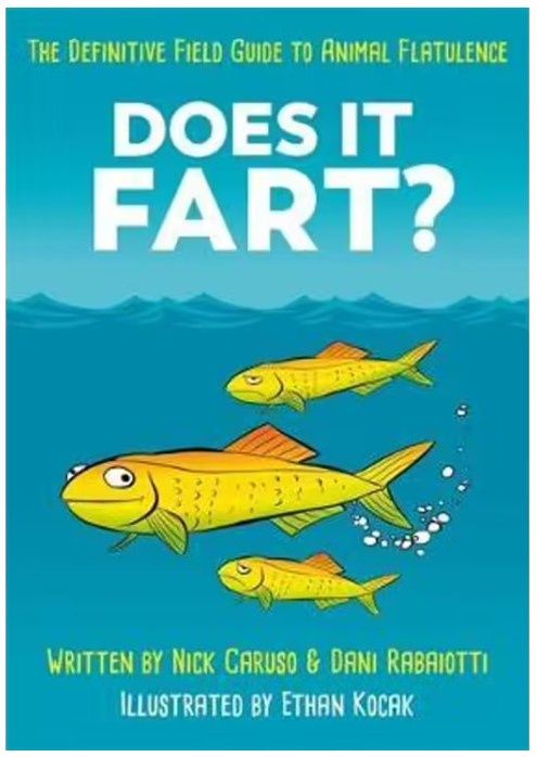 Does It Fart?: The Field Guide to Animal Flatulence