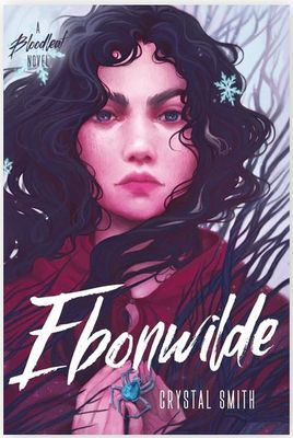 Ebonwilde (Bloodleaf Series: Book 3)