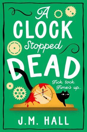 A Clock Stopped Dead (Book 3)