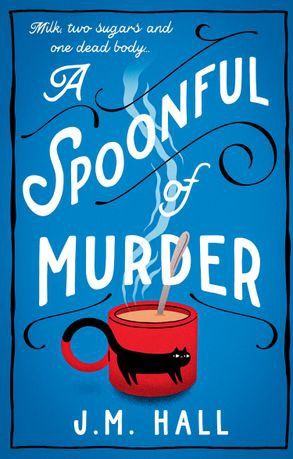 A Spoonful of Murder (Book 1)
