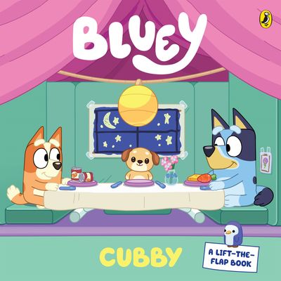 Bluey: Cubby - A lift-the-flap Board Book