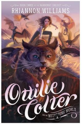 Ottilie Colter and the Withering World: Volume 3