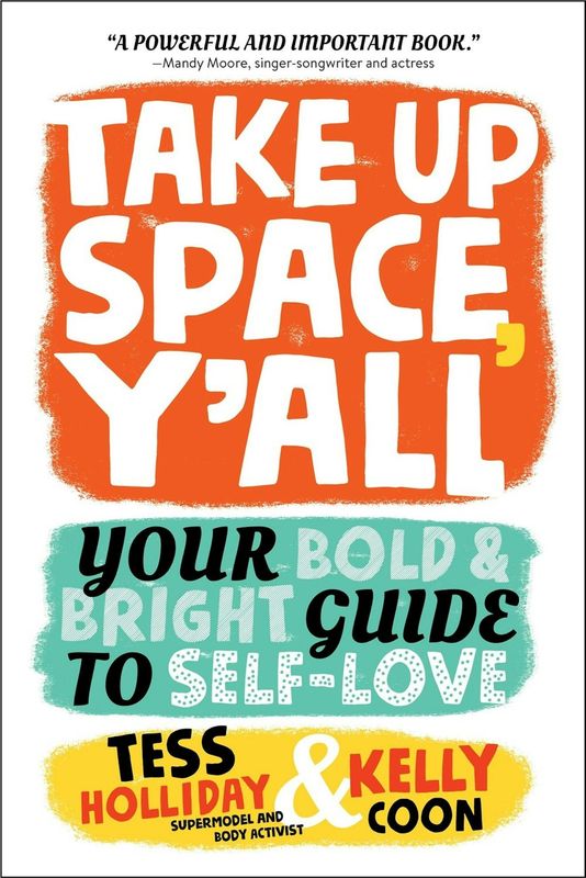 Take Up Space Y'all: Your Bold &amp; Bright Guide to Self-Love