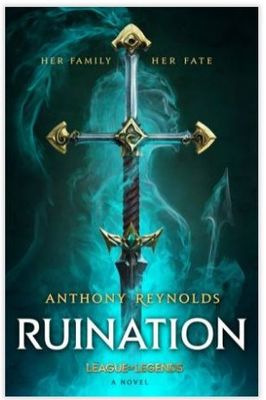 Ruination: A League of Legends Novel