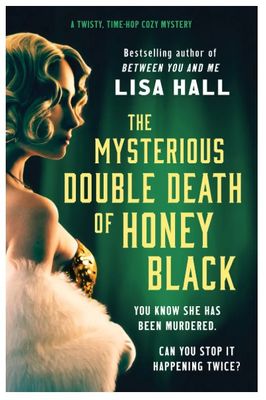 The Mysterious Double Death of Honey Black