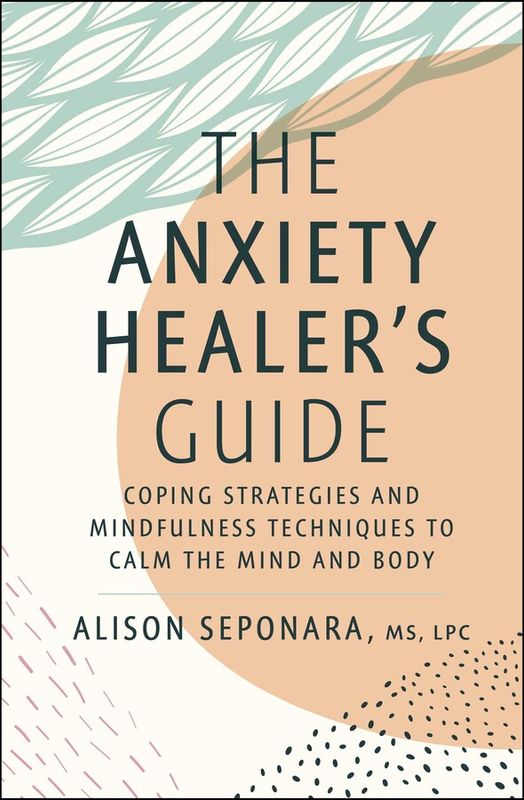 The Anxiety Healer's Guide