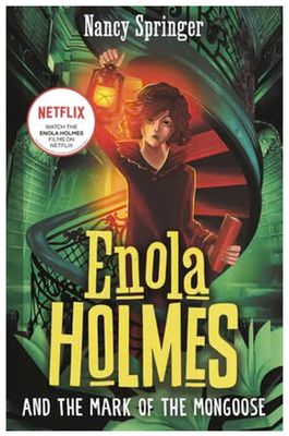 Enola Holmes and the Mark of the Mongoose (Book 9)