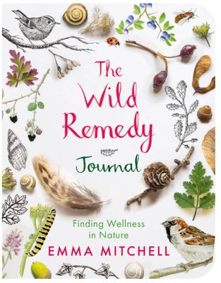 The Wild Remedy Journal: Finding Wellness in Nature