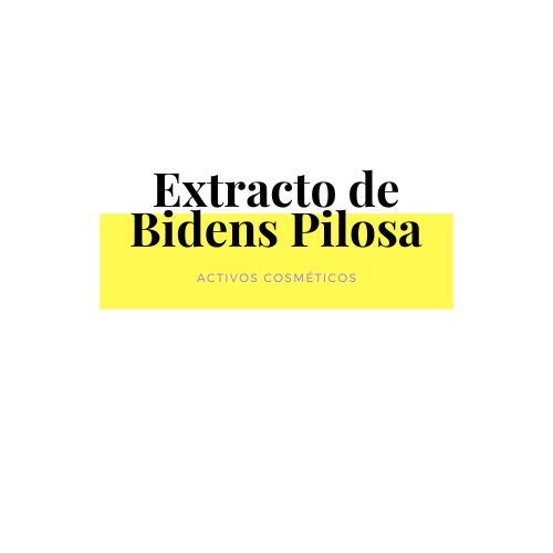 EXTRACTO DE BIDENS PILOSA