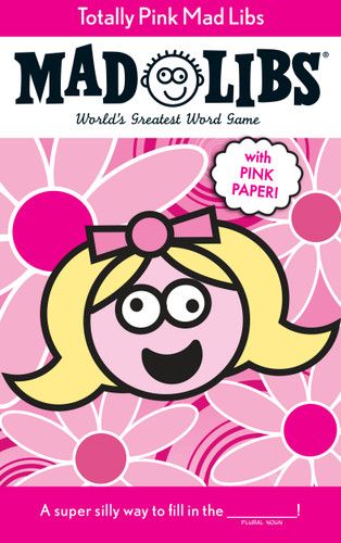 TOTALLY PINK MAD LIBS