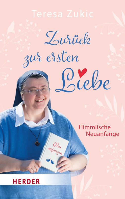 Zurück zur ersten Liebe: Himmlische Neuanfänge Zurück zur ersten Liebe: Himmlische Neuanfänge