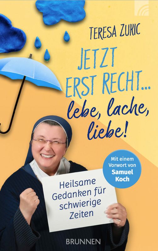 Jetzt erst recht: Lebe, lache, liebe II Jetzt erst recht: Lebe, lache, liebe II