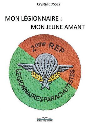 Mon légionnaire : mon jeune amant