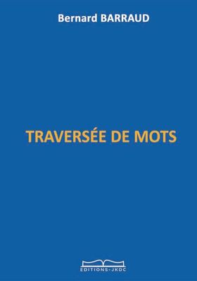 TRAVERSÉ DE MOTS