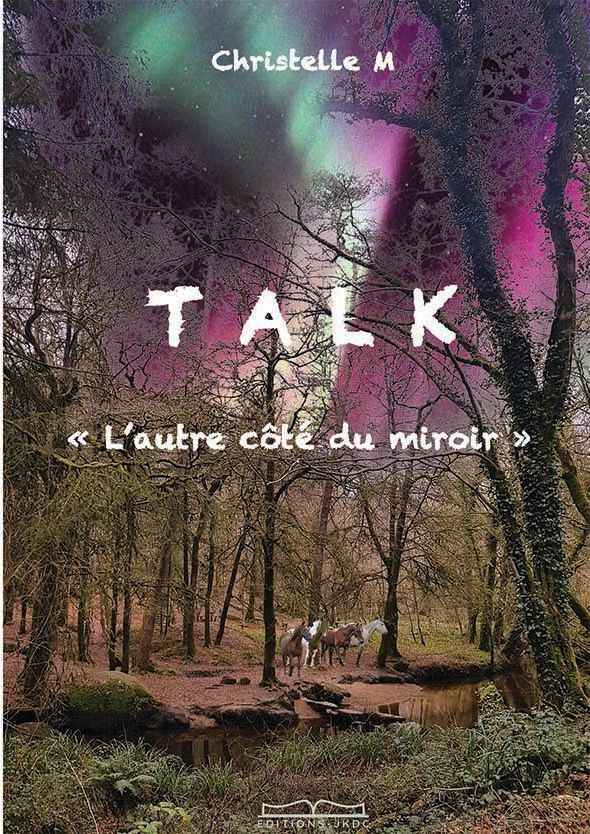 T.A.L.K. L’autre côté du miroir