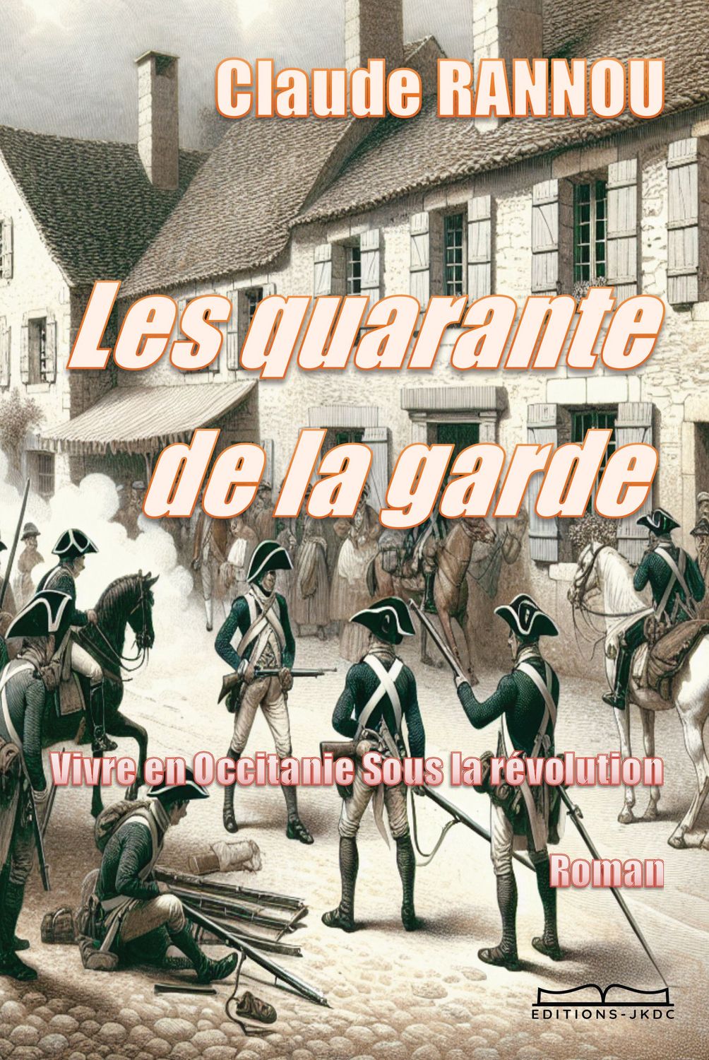 LES QUARANTE DE LA GARDE