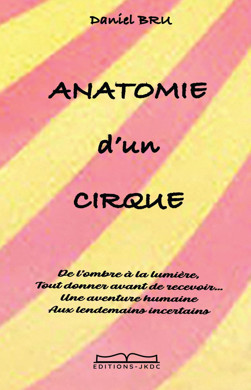 ANATOMIE d'un CIRQUE