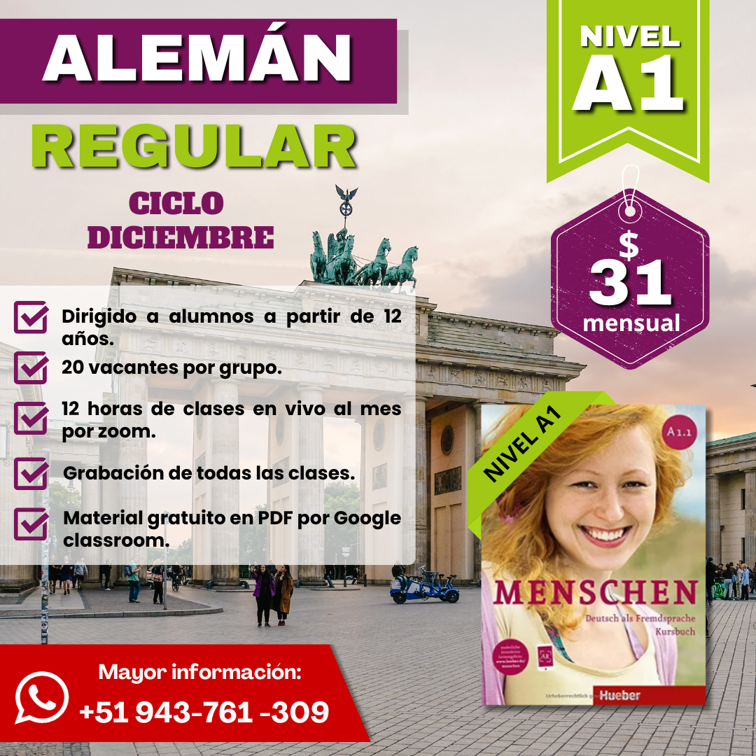 ALEMÁN REGULAR BÁSICO 3 (NIVEL A1) SÁBADOS Y DOMINGOS 8:00 AM A 9:30 AM (INICIO 30 DE NOVIEMBRE)