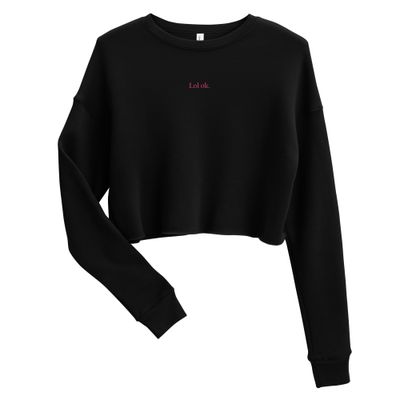 Lol Ok. Pink Embroidered Cropped Sweatshirt