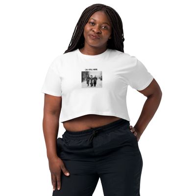 Lol Still Here. Crop Top