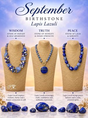 September Birthstone :  Sapphire and Lapis Lazuli