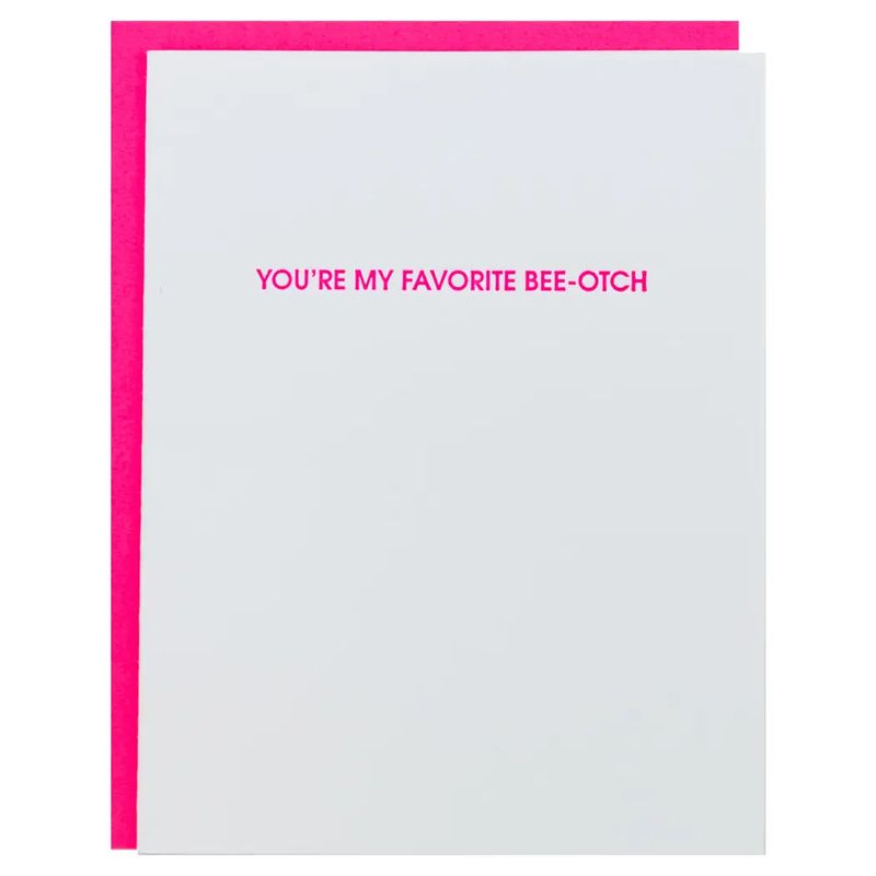 Favorite Beeotch Greeting Card