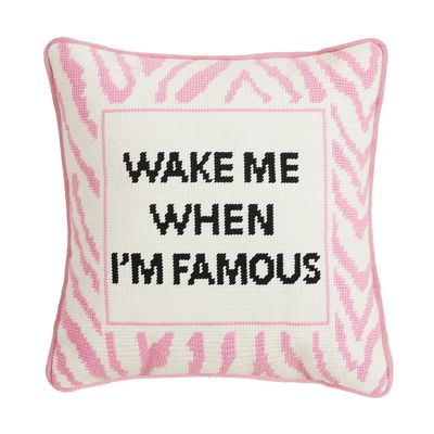 Wake When Famous Pillow