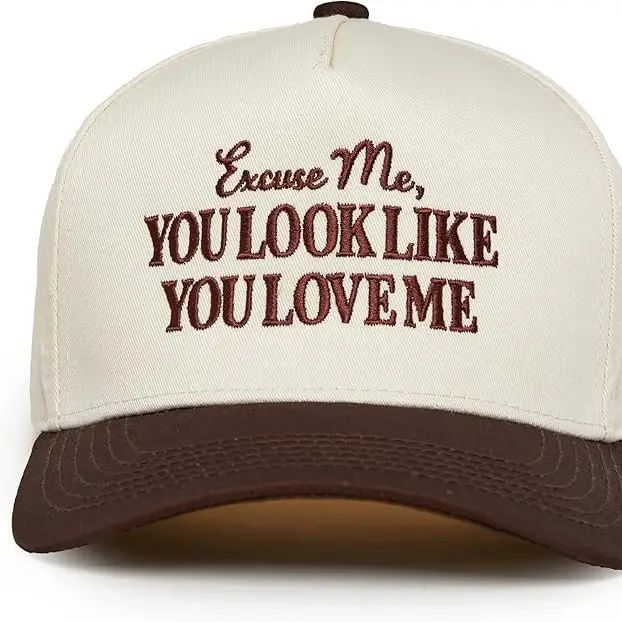 You Look Like You Love Me Trucker Hat