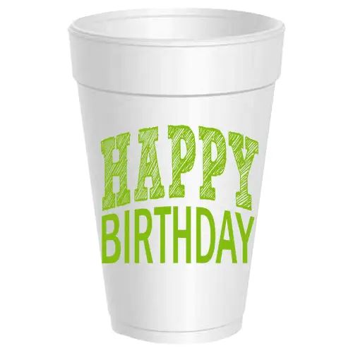 Happy Birthday Styrofoam Cups - Green